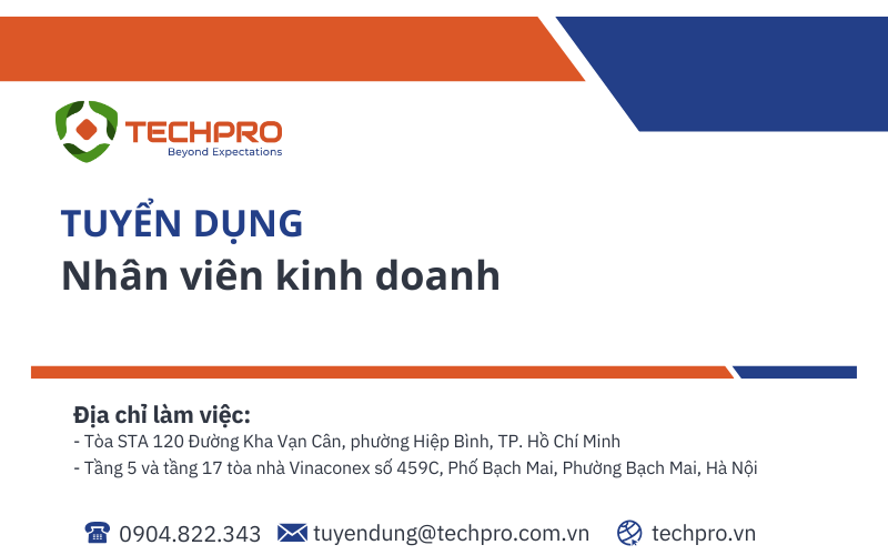 TECHPRO tuyển dụng vị trí Nhân viên Kinh doanh
