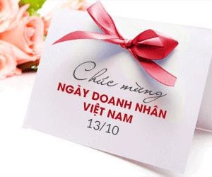 Chúc Mừng Ngày Doanh Nhân Việt Nam 13/10/2021