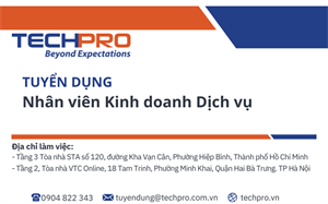 TECHPRO tuyển dụng vị trí Nhân viên Kinh doanh Dịch vụ