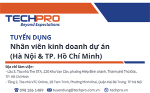 TECHPRO tuyển dụng Nhân viên kinh doanh dự án (Hà Nội & TP. Hồ Chí Minh)