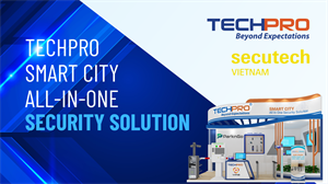 Giải pháp an ninh TECHPRO Smart City All-in-one tại Secutech Vietnam 2023 có gì hấp dẫn?