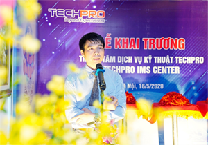 TECHPRO chính thức Khai trương Trung tâm dịch vụ Kỹ thuật TECHPRO - IMS CENTER