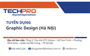 TECHPRO tuyển dụng Graphic Design làm việc tại Hà Nội