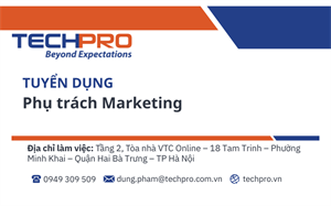 TECHPRO - Tuyển dụng Phụ trách Marketing (Hà Nội)