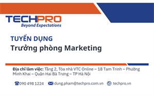 TECHPRO tuyển dụng Trưởng phòng Marketing (Hà Nội)